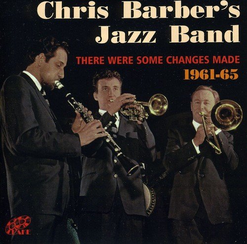 Chris Jazz Band Barber - There Were Some Changes Made 1