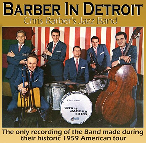 Chris Barber'S Jazz Band - Barber in Detroit