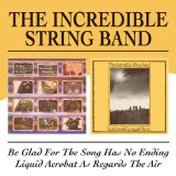Incredible String Band - Hard Rope & Silken Twine