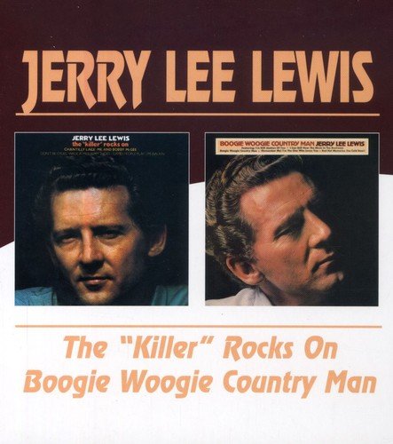 Jerry Lee Lewis - The 'Killer' Rocks on/Boogie Woogie Country Man