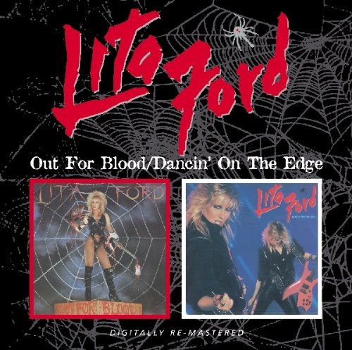 Lita Ford - Out for Blood/Dancin' on the Edge