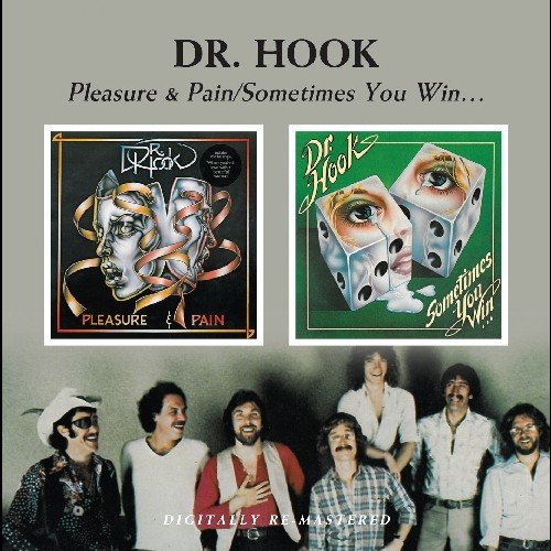 Dr.Hook - Pleasure & Pain/Sometimes You Win
