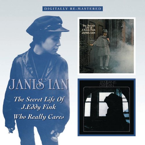 Janis Ian - The Secret Life of J.Eddy Fink/Who Really Cares