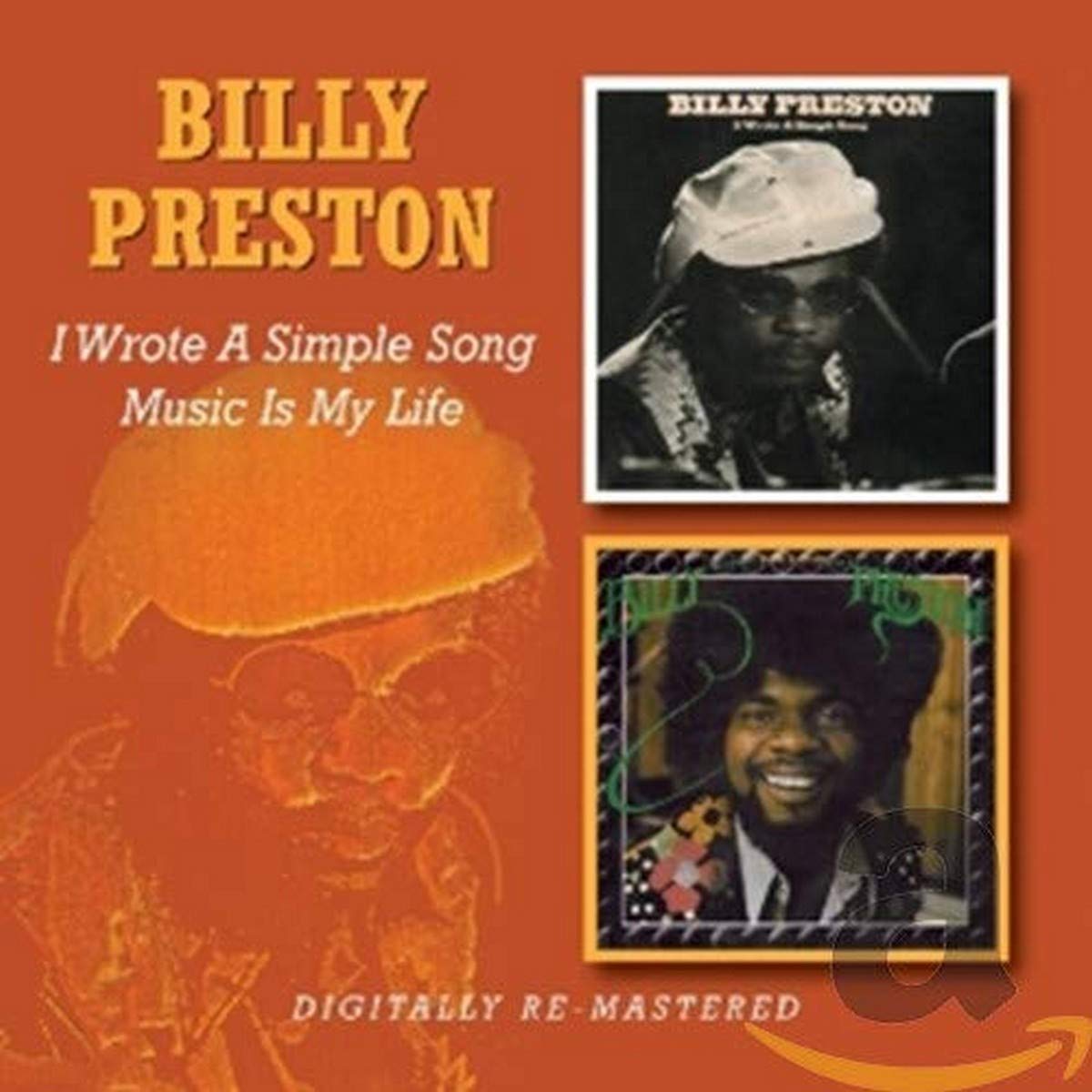 Preston , Billy - I Wrote a Simple Song / Music Is My Life (Remastered)