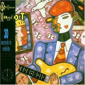 Marriott , Steve - 30 seconds to midnite