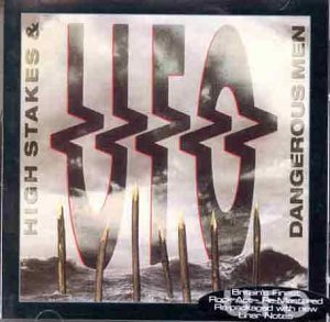UFO - High Stakes & Dangerous Men