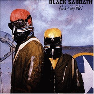 Black Sabbath - Never Say Die! (Remastered)