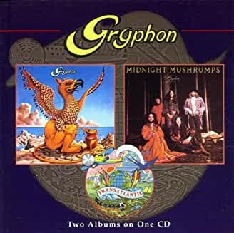 Gryphon - Gryphon / Midnight Mushrumps (Two Albums on One CD)