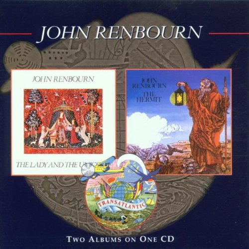Renbourn , John - The Lady and the Unicorn / The Hermit (Two Albums on One CD)