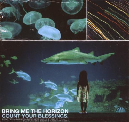 Bring Me the Horizon - Count Your Blessings