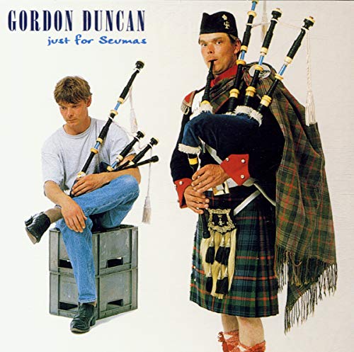 Duncan , Gordon - Just for Seumas