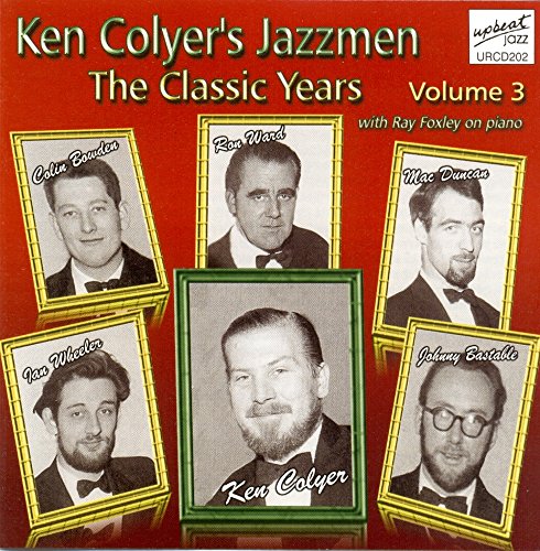 Colyer Ken'S Jazzmen - Classic Years-Volume 3