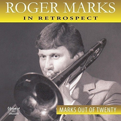 Roger Marks - Marks Out of Twenty