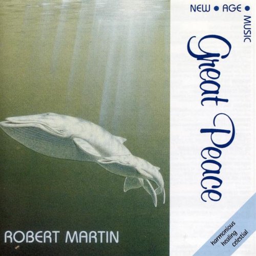 Martin , Robert - Great Peace