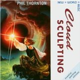 Thornton , Phil - Cloud Sculpting