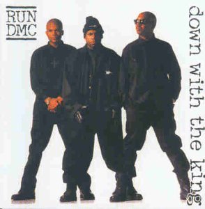 Run DMC - Down with the king