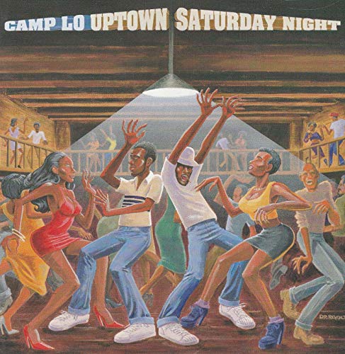 Camp Lo - Uptown saturday night