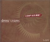 Loop Guru - Shrinic Visions (Maxi)
