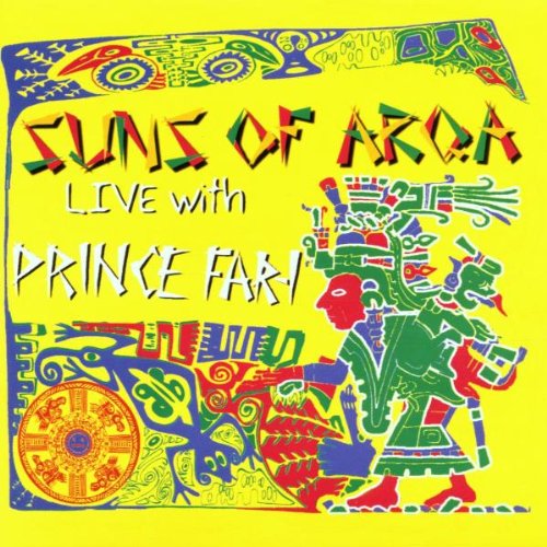 Suns Of Arqa - Live With Prince Far-I