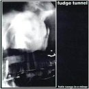 Fudge Tunnel - Creep diets