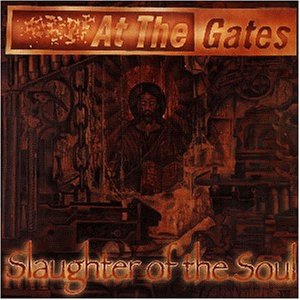 At the gates - Slaughter of the soul