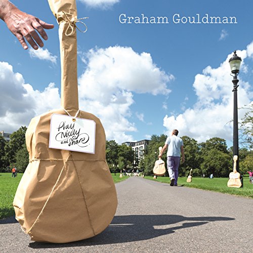 Graham Gouldman - Play Nicely and Share-Ep