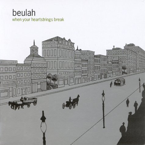 Beulah - when your heartstrings break