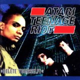 Atari Teenage Riot - 60 second wipeout