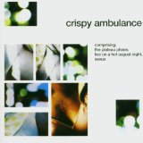 Crispy Ambulance - The Plateau Phase