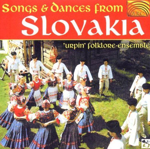 Urpin Folflore-Ensemble - Songs & Dances From Slovakia