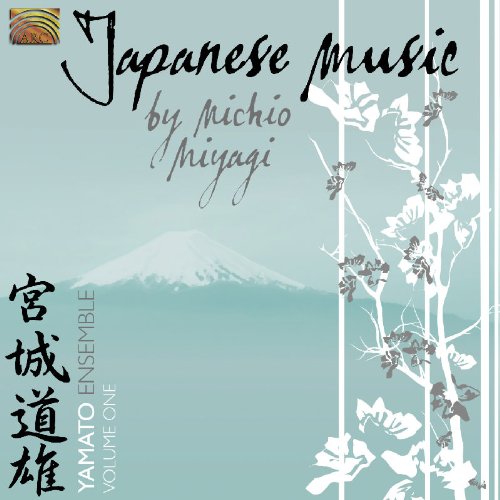 Yamato Ensemble - Japanese Music By Michio Miyagi Vol.1