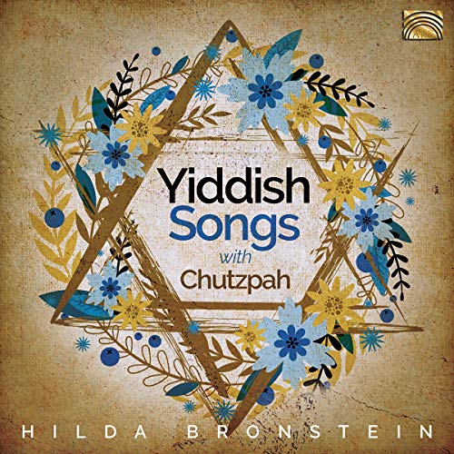 Bronstein , Hilda - Yiddish Songs With Chutzpah