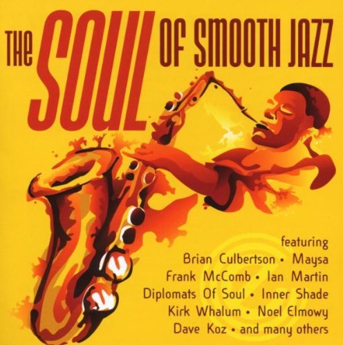 Various - The Soul of Smooth Jazz