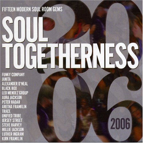 Various - Soul Togetherness 2006