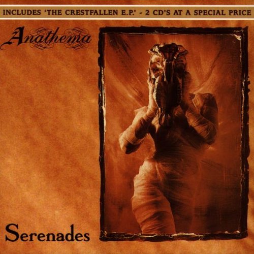 Anathema - Serenades (+ The Crestfallen (EP))