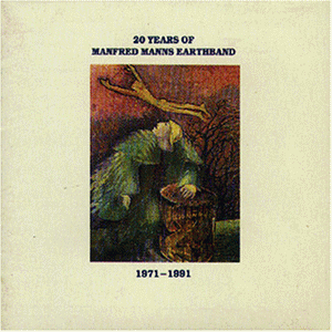 Manfred Mann's Earth Band - 20 Years of