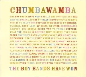 Chumbawamba - The boy bands have won