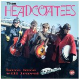 Thee Headcoatees - Ballad of the Insolent Pup