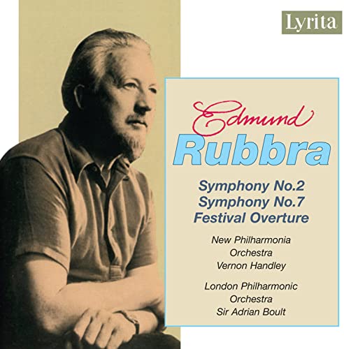 Rubbra , Edmund - Sympohony No. 2 & No. 7 / Festival Overture (New Philharmonia Orchestra / London Philharmonic Orchestra)