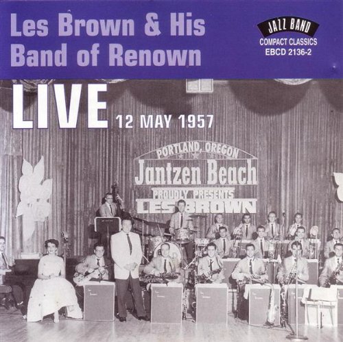 Les Brown & Band of Renown - Live from Jantzen Beach 1957