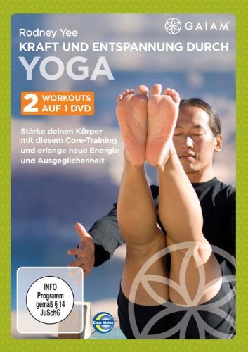  - Gaiam - Rodney Yee: Kraft & Entspannung durch Yoga