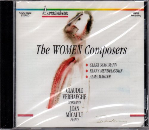 Sampler - The Women Composers (Schumann-Wieck / Mendelssohn-Hensel / Mahler-Schindler)