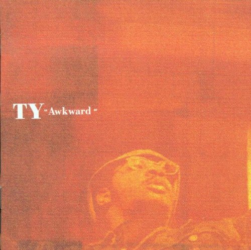 Ty - Awkward