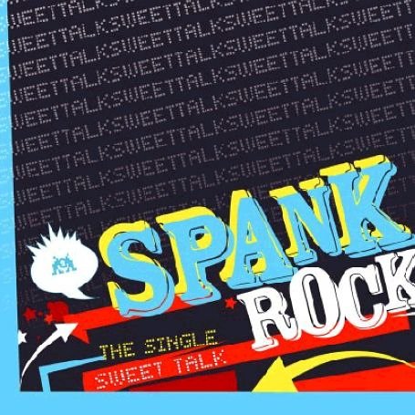 Spank Rock - Sweet Talk (Maxi)