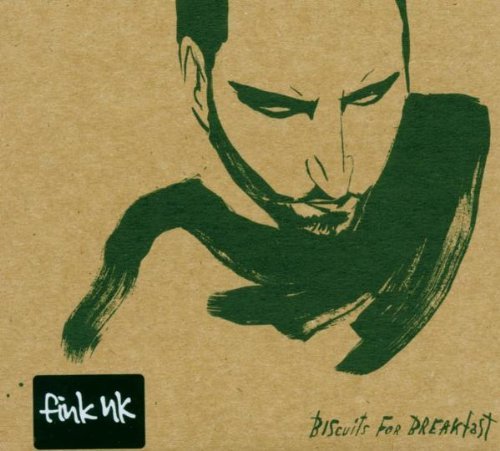 Fink - Biscuits for breakfast