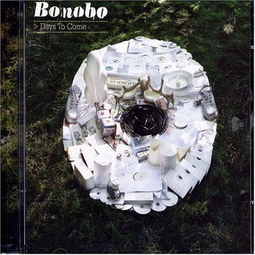 Bonobo - Days To Come