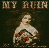 My Ruin - Throat Full of Heart