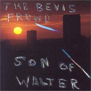 Bevis Frond , The - Son of water