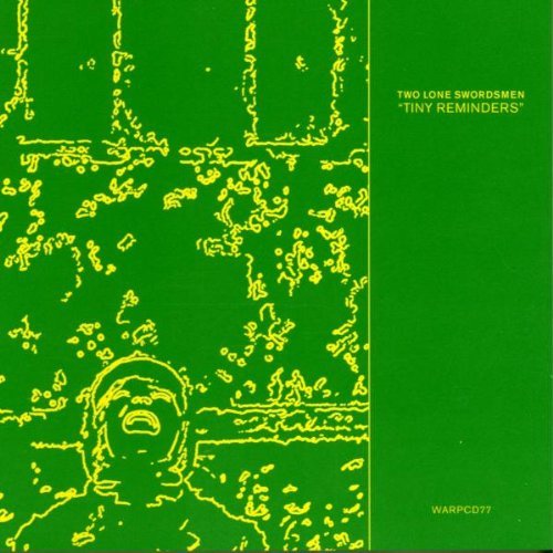 Two Lone Swordsmen - Tiny Reminders