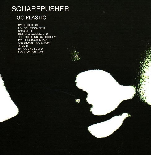 Squarepusher - Go Plastic (Label Zomba)